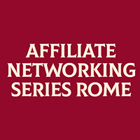 Affiliate Networking Series Rome