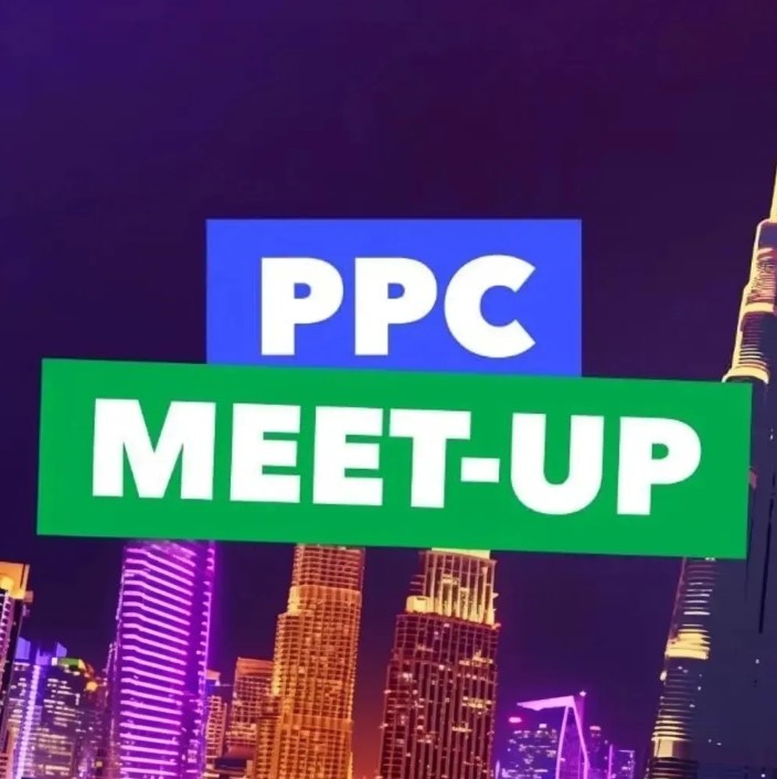 PPC Meet-Up Dubai 2025