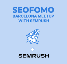 SEOFOMO x Semrush Meetup Barcelona логотип